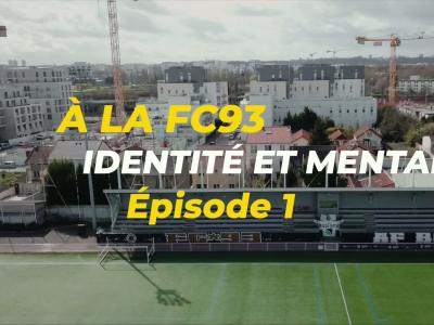 À la 93, épisode 1 : Identité et Mentalité !